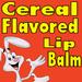 Cereal Flavored Lip Balm