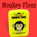 Monkey Floss